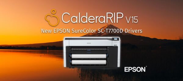 Epson SureColor T7700D drivers for CalderaRIP